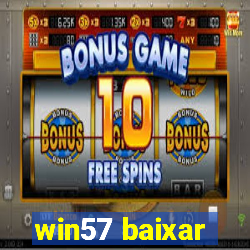 win57 baixar